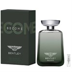Bentley Become - Eau de Parfum - Perfume Sample - 2 ml