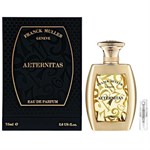 Franck Muller Aeternitas - Eau de Parfum - Perfume Sample - 2 ml