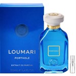 Loumari Porthole - Extrait de Parfum - Perfume Sample - 2 ml