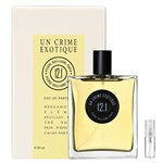 Pierre Guillaume Paris Un Crime Exotique 12.1 - Eau de Parfum - Perfume Sample - 2 ml