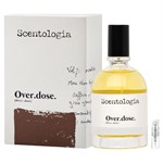 Scentologia Over.dose. - Eau de Parfum - Perfume Sample - 2 ml