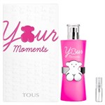 Tous Your Moments - Eau de Toilette - Perfume Sample - 2 ml